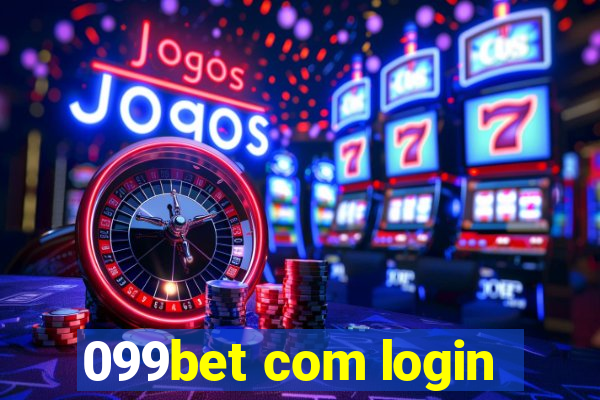 099bet com login